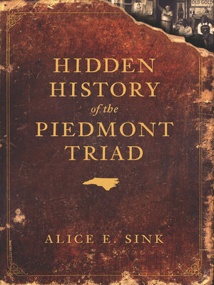 cover image of Hidden History of the Piedmont Triad